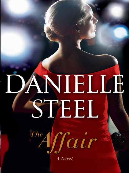 Title details for The Affair by Danielle Steel - Available